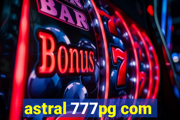 astral 777pg com